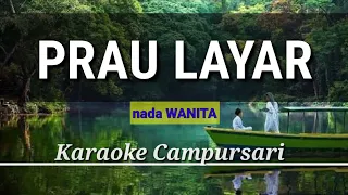 Download PRAU LAYAR || Karaoke Campursari || nada wanita MP3