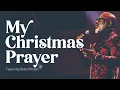 Lagu My Christmas Prayer (feat. Bebe Winans)