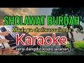 Download Lagu SHOLAWAT BURDAH | KARAOKE | MAULANA YA SHOLIWASALIMDA VERSI DANGDUT KOPLO JARANAN