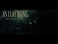 Download Lagu AS I LAY DYING - The Cave We Fear To Enter (Official Video) | Napalm Records