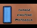 Change Ringtone Motorola Moto G