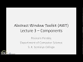 AWT LECTURE 3 Label Button Checkbox
