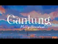 Gantung (Lirik) - Melly Goeslaw