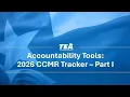 Accountability Tools Using the College Career and Military Readiness CCMR Tracker - Part I