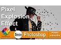 Photoshop Tutorial How to Create the Pixel Explosion Effect