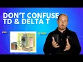 Don t Confuse TD Delta T