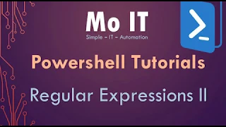 Powershell Tutorials - Regular expressions II