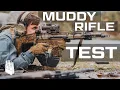 Muddy Rifle Test AK AR-15 SCAR FAL etc