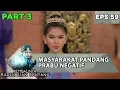 Masyarakat Mulai Memandang Negatif Prabu Siliwangi - Kembalinya Raden Kian Santang Eps 59