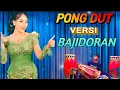 Download Lagu FULL MUSIK BAJIDORAN //TANJIDOR VERSI PONG DUT