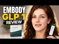 Embody GLP-1 Review 2026 The Truth About This Weight Loss Supplement
