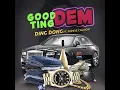 Good Ting Dem (feat. Popeye Caution) - DING DONG