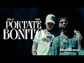Portate Bonito - Anuel AA & Blessd 
