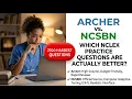 Archer vs NCSBN 2026 Truth The Highest Rated NCLEX Practice Questions To Pass Your Boards