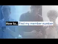 HOW TO Find my Member Number Desktop View