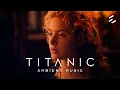 Download Lagu T I T A N I C (Rose Theme) | 1 Hour Ambient Music with Rain Sounds | Relaxing \u0026 Meditative