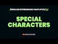 REGEX SPECIAL CHARACTERS Simplified Part 8