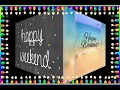 Haapyy Weekend GIF