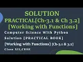 Practical Book Solution Chapter 3 1 Chapter 3 2 Working with Functions Comp Sc Python Class12 CBSE