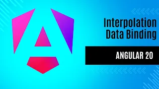 Angular 20 Tutorial for Beginners Interpolation Data Binding in angular
