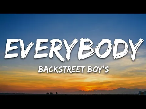 Download MP3 Backstreet Boys - Everybody (Backstreet's Back) (Lyrics)