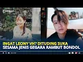 Download Lagu INGAT Leony VH Mantan Personil Trio Kwek Kwek? Kini Dituding Suka Sesama Jenis Gegara Rambut Bondol