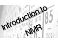 Introduction to NMR