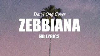 Download Zebbiana - Daryl Ong Cover [HD LYRICS] MP3