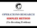 Operations Research - Simplex Method Tie-Breaking Problem
