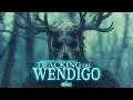 Lagu Tracking the Wendigo - Full Film ( Evidence and Encounters with the Legendary Cryptid )