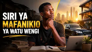 siri ya mafanikio ambayo watu wengi huijui maarifa academy topstories motivation mindset