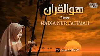 huwa quran cover by nadia nur fatimah shalawat