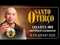 Download Lagu TERÇO DE HOJE – 18 DE JUNHO DE 2025 18 HORAS – QUARTA-FEIRA – MISTÉRIOS GLORIOSOS – SANTO TERÇO