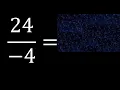 division with minus negative number 24 -4 24 divided by - 4