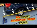 Awesome How To Do A FRONT END ALIGNMENT AT HOME SWEEEEET TIPS AND TRICKS