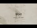 Download Lagu Yesus (Official Lyric Video) - JPCC Worship