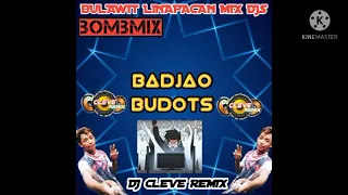 Download BUDOTS BADJAO_REMIX_-_DJ CLEVE SANICOY_BULAWIT MIX DJS MP3