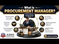 What is Procurement Manager - Key Roles Responsibilities Explained AIMS Education