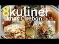 Download Lagu 8 KULINER KHAS KOTA CIREBON YANG BANYAK DICARI