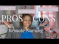 Pros and Cons of remote nursing What you need to know before you go remote