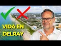 Pros y Contras de Vivir en Delray Beach Florida