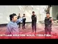 Lagu Kraton Solo Tiba-Tiba....❗️Ada Apa ??