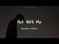 Download Lagu Not with me - Bondan Prakoso ( Lyrics )