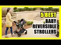 5 Best Baby Reversible Stroller 2024 Lightweight and Compact