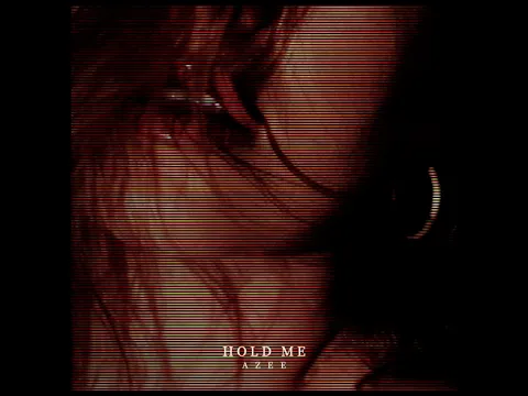 Download MP3 AZEE - HOLD ME (OFFICIAL AUDIO)