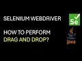 Selenium WebDriver Mouse Actions How to perform Drag and Drop
