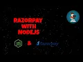 Razorpay with Nodejs Payment Gateway Integration Part - 1 2021