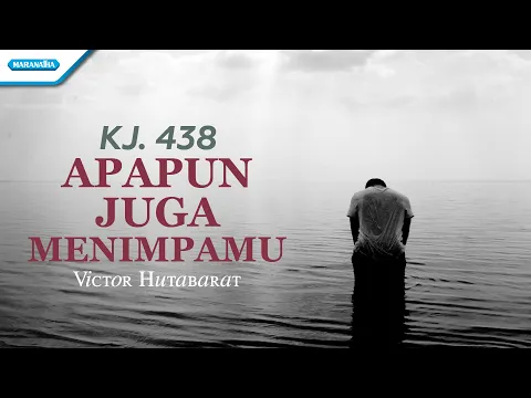 Download MP3 Apapun Juga Menimpamu Tuhan menjagamu- HYMN - Victor Hutabarat (with lyric)