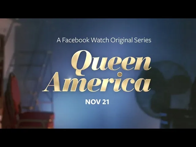 Queen America Facebook Watch Trailer