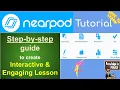 How to use NearPod Create Interactive Engaging NearPod Lesson from Scratch